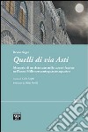 Quelli di via Asti. Memorie di un detenuto nelle carceri fasciste nell'anno Millenovecentoquarantaquattro libro