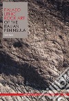 Palaeolithic rock art of the italian Peninsula libro