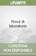 Prove di laboratorio