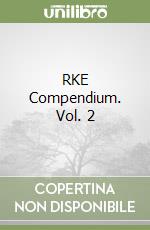 RKE Compendium. Vol. 2