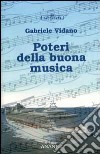 Poteri della buona musica libro