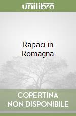 Rapaci in Romagna
