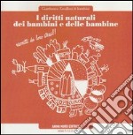 I diritti naturali dei bambini e delle bambine (riscritti da loro stessi) libro