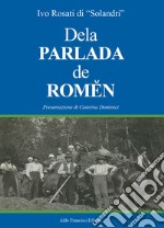 Dela parlada de Romen