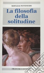 La filosofia della solitudine libro