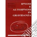 Ipnosi e autoipnosi in gravidanza