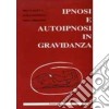 Ipnosi e autoipnosi in gravidanza libro