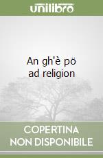 An gh'è pö ad religion libro