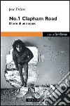 No. 1 Clapham road. Diario di uno squat libro