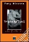 TransAzioni. Corpi e soggetti FtM libro di Nicotra Mary