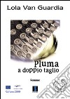 Pluma a doppio taglio libro