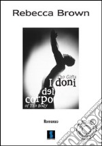 I doni del corpo libro