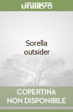 Sorella outsider