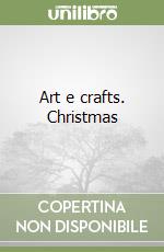 Art e crafts. Christmas