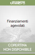 Finanziamenti agevolati