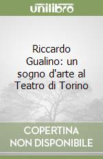 Riccardo Gualino: un sogno d'arte al Teatro di Torino