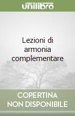 Lezioni di armonia complementare