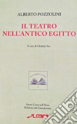 Il teatro nell'antico Egitto libro