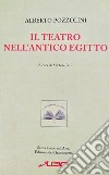 Il teatro nell'antico Egitto libro