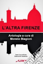 L'altra Firenze libro