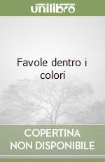 Favole dentro i colori