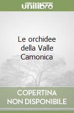 Le orchidee della Valle Camonica