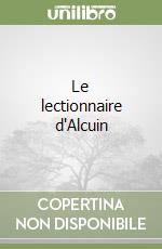 Le lectionnaire d'Alcuin libro