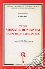 Vetus missale romanum monasticum lateranense (rist. anast. 1752)