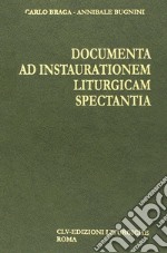 Documenta ad instaurationem liturgicam spectantia (1903-1963) libro