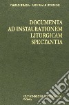 Documenta ad instaurationem liturgicam spectantia (1903-1963) libro