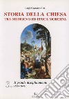 Storia della Chiesa tra Medioevo ed epoca moderna. Vol. 3: Il grande disciplinamento (1563-1648) libro