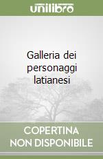 Galleria dei personaggi latianesi libro