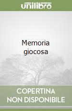 Memoria giocosa