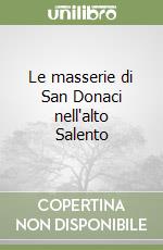 Le masserie di San Donaci nell'alto Salento libro