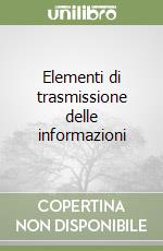 Elementi di trasmissione delle informazioni (1)
