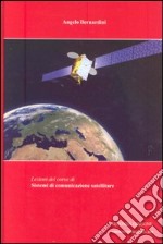 Lezioni del corso di sistemi di comunicazione satellitare libro