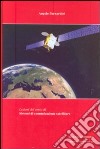 Lezioni del corso di sistemi di comunicazione satellitare libro