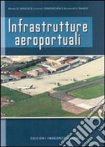 Infrastrutture aeroportuali libro