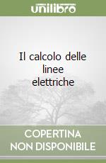 Il calcolo delle linee elettriche