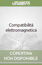 Compatibilità elettromagnetica