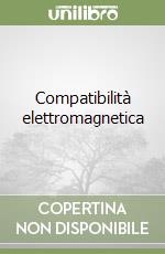 Compatibilità elettromagnetica libro