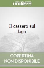 Il cassero sul lago libro