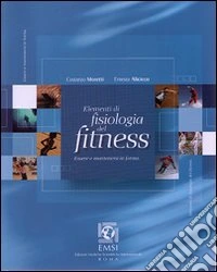 Elementi di fisiologia del fitness libro