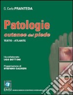 Patologie cutanee del piede. Testo-atlante libro