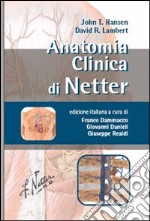 Anatomia clinica di Netter libro