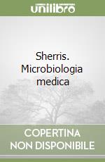 Sherris. Microbiologia medica libro