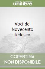 Voci del Novecento tedesco