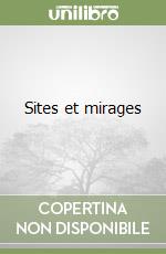 Sites et mirages libro