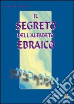 Cabalà e trasformazione con le le lettere ebraiche libro