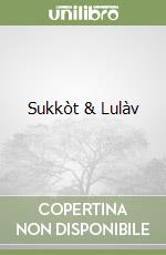 Sukkòt & Lulàv libro